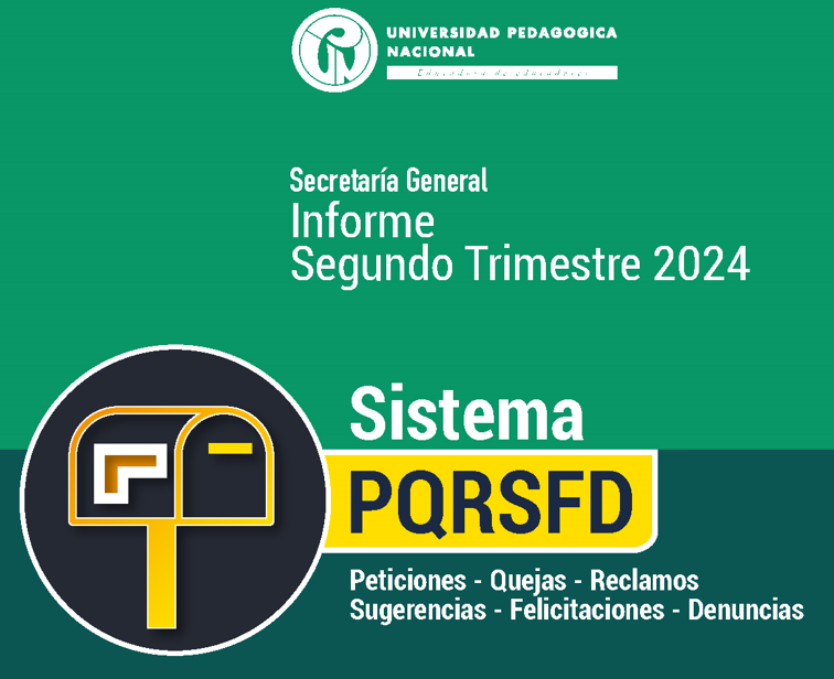 Pieza gráfica informe 2 trimestre 2024 sistema PQRSFD